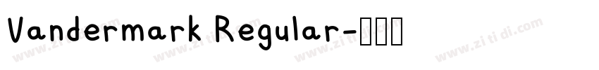 Vandermark Regular字体转换